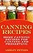 Canning Recipes by Ashley Peters