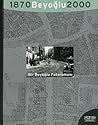 Beyoğlu 1870-2000...