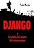 Django y los ángeles de la muerte del western europeo by Pablo Merida