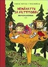 Heinähattu ja Vilttitossu runoilijoina by Sinikka Nopola