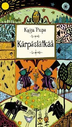 Kärpäslätkää (Hardcover)