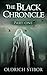 The Black Chronicle (The Bl...
