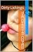 The Dharma Comes: Dirty Lickings (Sextreme Games Series Book 1)