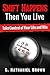 Shift Happens Then You Live: Take Control of Your Life and Win (The Shift Series Book 1)