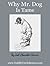 Why Mr. Dog Is Tame (Told By Uncle Remus Book 13)