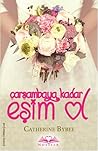 Çarşambaya Kadar Eşim Ol by Catherine Bybee