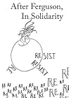 After Ferguson, In Solidarity by Tessara Dudley