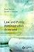 Law and Public Administration in Ireland