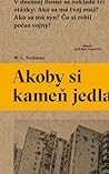 Akoby si kameň jedla by Wojciech Tochman Akoby si kameň jedla by Wojciech Tochman