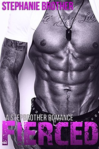 Fierced (Stepbrother Raider, #1)