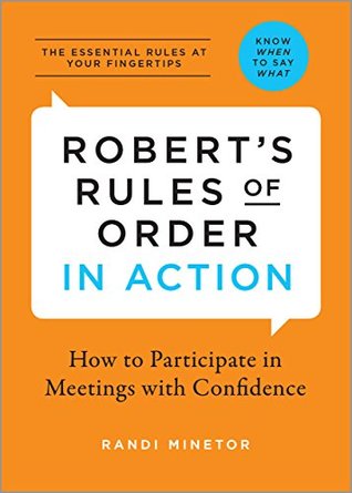 Robert's Rules of Order In Action: How to Participate in Meetings with Confidence (Kindle Edition)