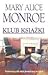 Klub Książki by Mary Alice Monroe