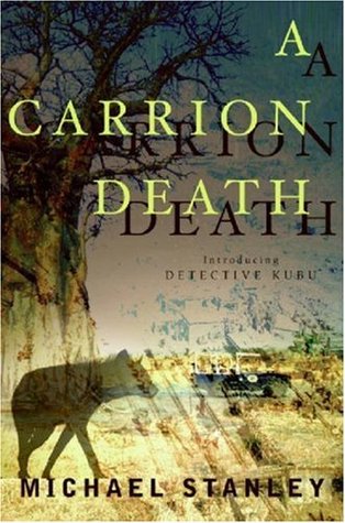 A Carrion Death (Detective Kubu, #1)