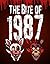 The Bite of 1987: An Unoffi...