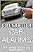 Car Alarms: The Definitive Guide to Car Alarm Systems