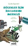 Böcekler İçin İlkyardım Merkezi