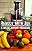 Reboot With Joe - Juicing Diet for Losing Weight, Improving H... by Joe Gross