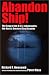 Abandon Ship!: The Saga of ...