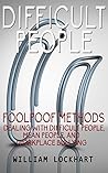 Difficult People:...