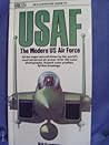 An Illustrated Guide to USAF The Modern US Air Force by Bill Gunston