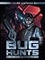 Bug Hunts: Surviving and Co...