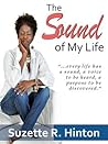 The Sound of My Life by Suzette R. Hinton