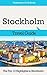 Stockholm Travel Guide: The Top 10 Highlights in Stockholm (Globetrotter Guide Books)