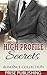 High Profile Secrets: Romance Collection