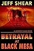 Betrayal at Black Mesa: Part One (A Jackson Guild Book)