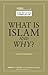 What is Islam, and Why? (MABDA English Series Book 21)