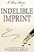 Indelible Imprint (Spiritual Writing)