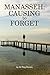 Manasseh: Causing to forget