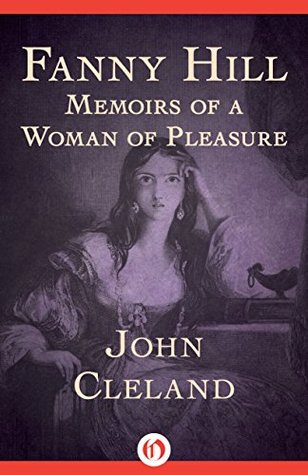 Fanny Hill: Memoirs of a Woman of Pleasure