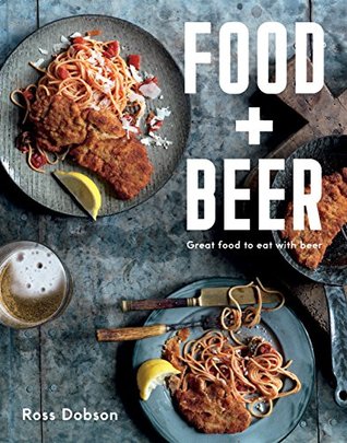 Food Plus Beer: Great food to eat with beer (Kindle Edition)