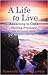 A Life to Live: Awakening to God's Abiding Presence