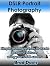 DSLR Portrait Photography: ...