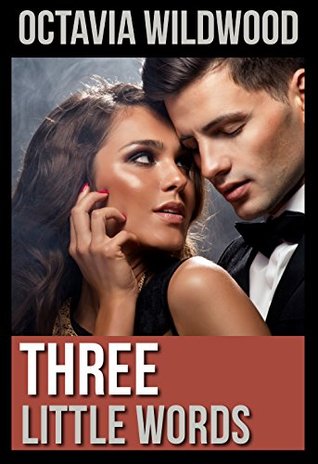 Three Little Words (Three #3)