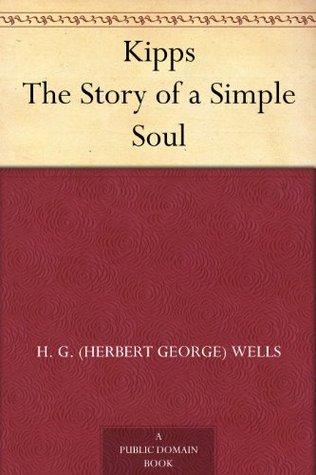 Kipps The Story of a Simple Soul