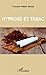 Hypnose et tabac (French Edition)