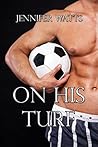 On His Turf by Jennifer  Watts