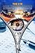 The Eye Inside Personal Finance: Discovering The Connection Between Our Spiritual And Financial Lives: Ancient Wisdom That Will Enrich You Today
