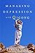 Managing Depression with Qigong by Fran Gaik