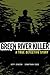 Green River Killer by Jeff Jensen