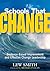 Schools That Change: Evidence-Based Improvement and Effective Change Leadership