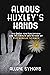 Aldous Huxley's Hands