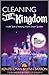 Cleaning the Kingdom: Insid...