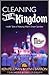Cleaning the Kingdom: Insider Tales of Keeping Walt's Dream Spotless