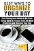 Best Ways to Organize Your Day by Carrie Hicks