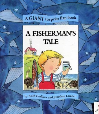 A Fisherman's Tale (Hardcover)