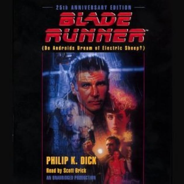 Blade Runner (Do Androids Dream of Electric Sheep?)